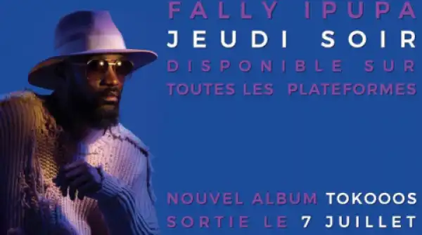 Fally Ipupa - Jeudi Soir